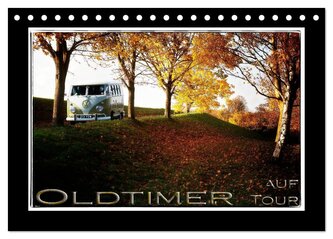 Oldtimer auf Tour (Tischkalender 2026 DIN A5 quer), CALVENDO Monatskalender