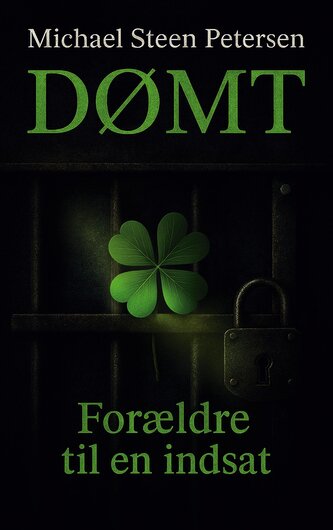 Dømt - forældre til en indsat