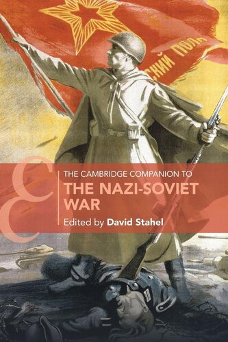 The Cambridge Companion to the Nazi-Soviet War