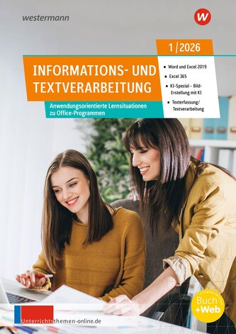 Unterrichtsthemen Informations- und Textverarbeitung. Arbeitsblätter für Ihren Unterricht: Ausgabe 1/2026