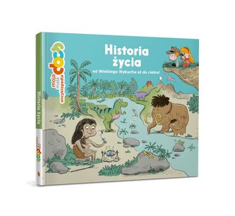 Historia życia od Wielkiego Wybuchu aż do ciebie! Moja mała encyklopedia DOCs.