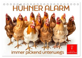 Hühner Alarm (Tischkalender 2026 DIN A5 quer), CALVENDO Monatskalender