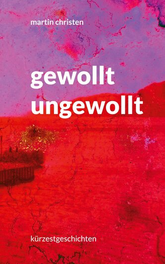 gewollt ungewollt