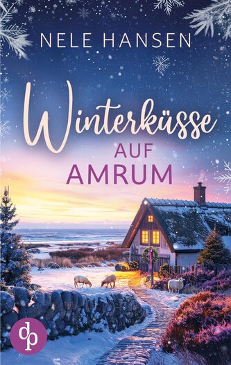 Winterküsse auf Amrum | Ein weihnachtlicher Liebesroman an der Nordsee