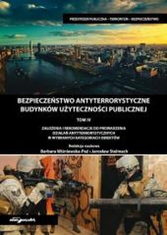 Bezpieczeństwo antyterrorystyczne budynków... T.4