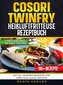 COSORI TwinFry Heißluftfritteuse Rezeptbuch