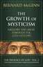The Growth of Mysticism Gregory the Great Through the 12 Century