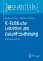 KI-Politische Leitlinien und Zukunftssicherung