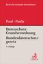 Datenschutz-Grundverordnung Bundesdatenschutzgesetz. DS-GVO BDSG