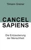 Cancel Sapiens