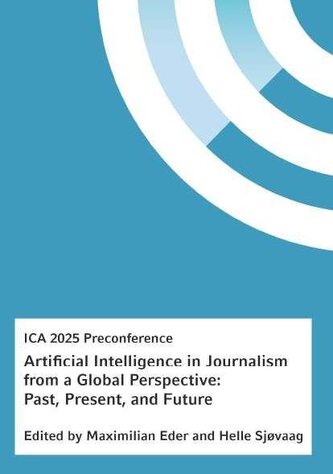 Artificial Intelligence in Journalism from a Global Perspective: Past, Present, and Future