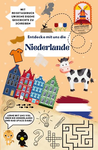 Entdecke mit uns die Niederlande