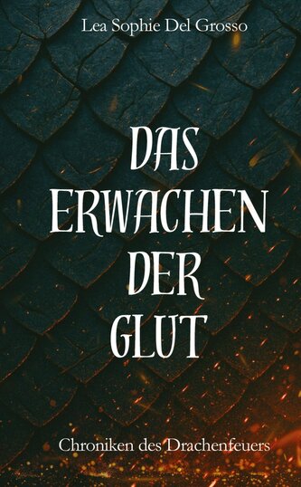 Das Erwachen der Glut