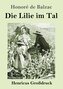 Die Lilie im Tal (Großdruck)