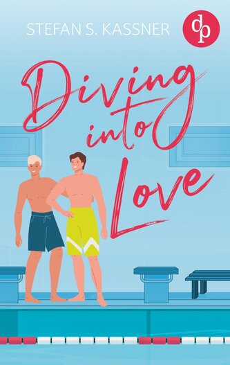 Diving into Love | Eine Gay Sports Romance über Forbidden Lovers und prickelnde Rivalität