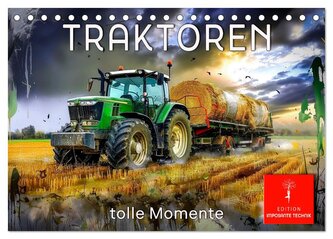 Traktoren - tolle Momente (Tischkalender 2026 DIN A5 quer), CALVENDO Monatskalender