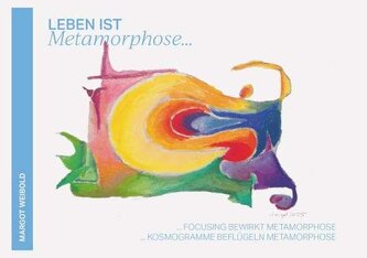 Leben ist Metamorphose