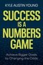 Success Is a Numbers Game