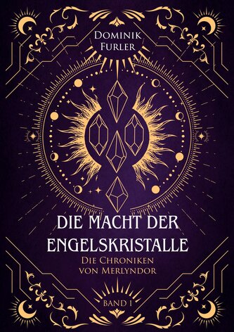 Die Macht der Engelskristalle