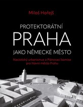 Protektorátní Praha jako německé město