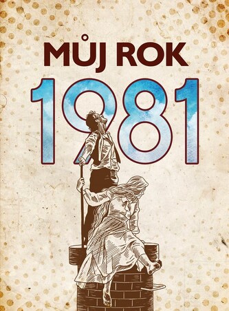 Můj rok 1981