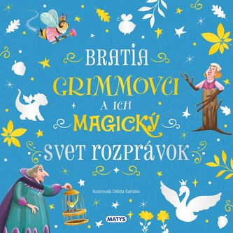 Úžasné príbehy: Bratia Grimmovci a ich magický svet rozprávok