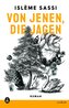 Von jenen, die jagen