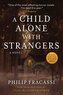 A Child Alone with Strangers
