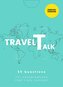 TravelTalk Gesprächsfragekarten (Poket Size) ENGLISH Version