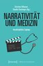 Narrativität und Medizin