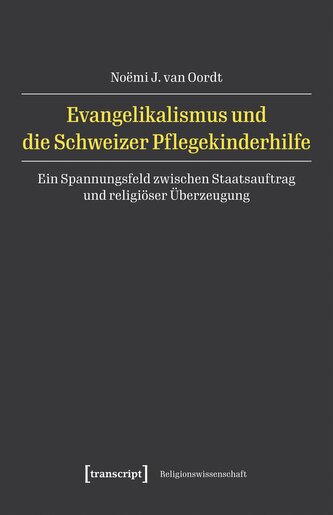 Evangelikalismus und die Schweizer Pflegekinderhilfe