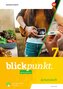Blickpunkt Biologie 7. Arbeitsheft mit interaktiven Übungen. Für Sachsen