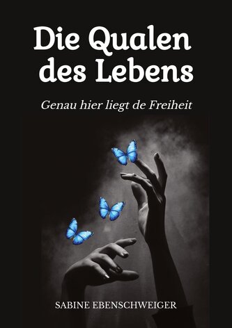 Die Qualen des Lebens