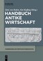 Handbuch Antike Wirtschaft