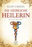 Die heimliche Heilerin