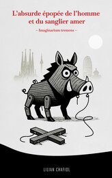 L'absurde épopée de l'homme et du sanglier amer