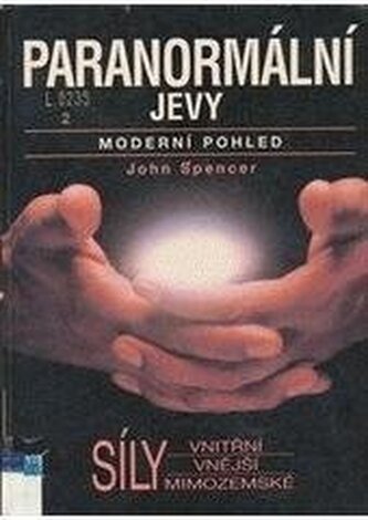 Paranormální jevy moderní pohled