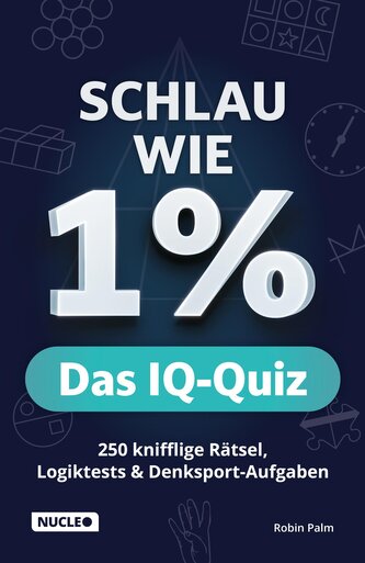 Schlau wie 1% - Das IQ-Quiz