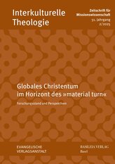 Globales Christentum im Horizont des »material turn«