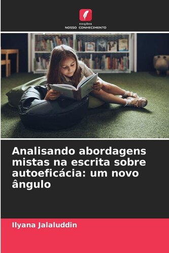 Analisando abordagens mistas na escrita sobre autoeficácia: um novo ângulo