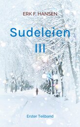 Sudeleien III