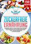 Zuckerfreie Ernährung