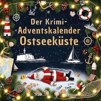 Der Krimi-Adventskalender Ostseeküste