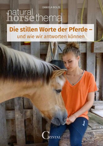 Die stillen Worte der Pferde