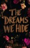 The Dreams we Hide