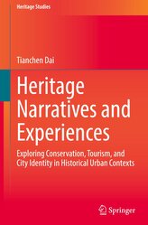 Heritage Narratives and Experiences