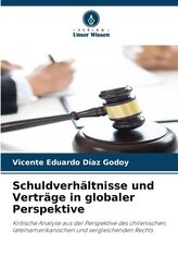 Schuldverhältnisse und Verträge in globaler Perspektive