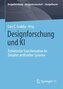 Designforschung und KI