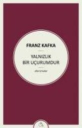 Yalnizlik Bir Ucurumdur