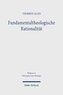 Fundamentaltheologische Rationalität